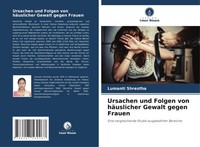Ursachen Und Folgen Von HäUslicher Gewalt Gegen Frauen Lumanti Shrestha Buch