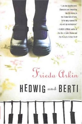 Hedwig and Berti Hardcover Frieda Arkin