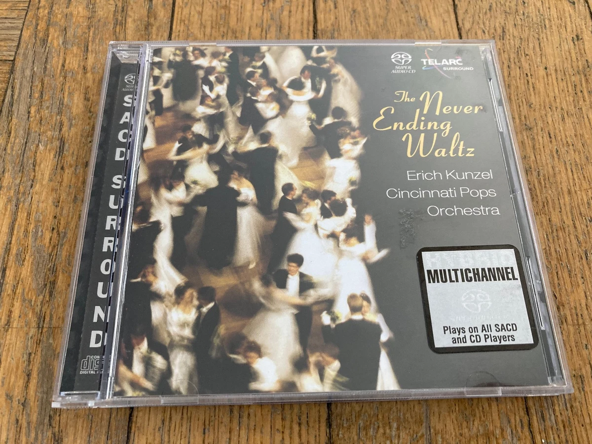 The Never Ending Waltz / Erich Kunzel / Cincinnati Pops (Super Audio SACD, 2006)