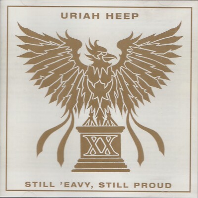 URIAH HEEP - STILL 'EAVY, STILL PROUD CD 1998