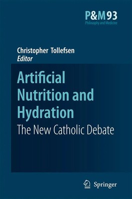 Christopher Tollefsen | Artificial Nutrition and Hydration | Taschenbuch (2010)