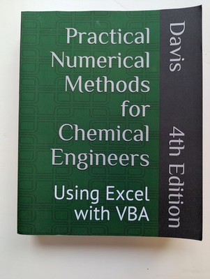 Practical Numerical Methods for Chemical Engineers 4th Edition
