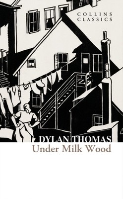 MILK WOOD CLASSICS PB by Dylan Thomas Paperback Self Help Business
