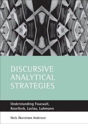 Niels Åkerstrøm Andersen Discursive analytical strategies (Paperback)