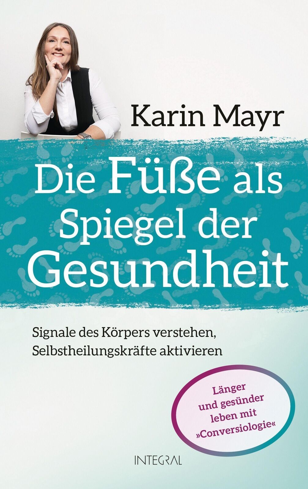 Thumbnail - Die Füße Als Spiegel Der Gesundheit | Karin Mayr | Buch | Farbteil (8