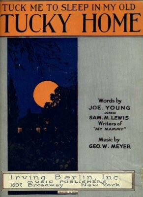Tuck Me To Sleep In My Old 'Tucky Home 1921 Sheet Music