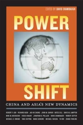 Power Shift: China and Asias New Dynamics - Paperback - GOOD