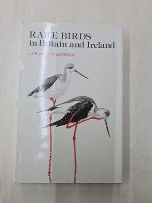 Rare Birds In Britain and Ireland 1976 E.M. Sharrock J.T.R. Sharrock Hardback