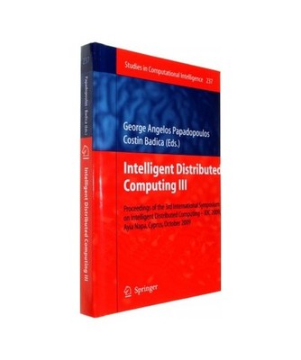 Intelligent Distributed Computing III: Proceedings of the 3rd International Symp