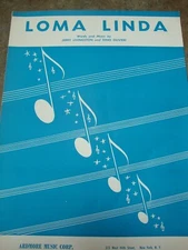 LOMA LINDA Piano SHEET MUSIC Song w/ words 1957 Livingston & Olivieri