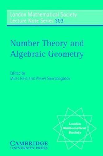 Number Theory Algebraic Geometry 303 . Reid Paperback Cambridge U… 9780521545181