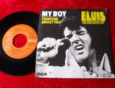 Single 7'' Elvis Presley - My Boy / Thinking About You TOP!!
