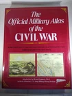 The Official Military Atlas Of The Civil War By G.B. Davis (1983, Hardcover, DJ)