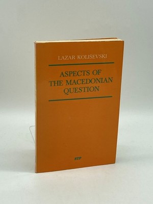 Aspects Of The Macedonian Question