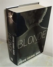 BLONDE. By Joyce Carol. Oates