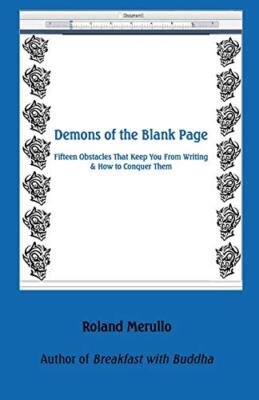 Demons of the Blank Page by Roland Merullo (Paperback, 2011)