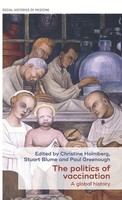 Christine Holmberg (U. A.) | The Politics Of Vaccination | Buch | Englisch