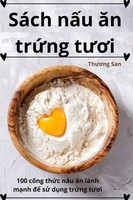 Th¿¿ng San | SáCh N¿U ¿N Tr¿Ng T¿¿I | Taschenbuch | Vietnamesisch (2024)