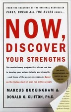 Now, Discover Your Strengths, Clifton, Donald O., Buckingham, Marcus, 9780743201