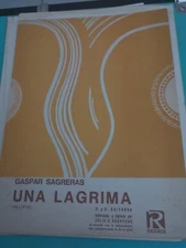 Spanish Guitar Gaspar Sagreras Una Lagrima for  Guitar ,Rare Sheet Music