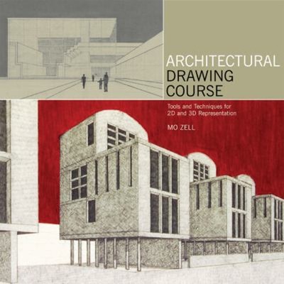 Architectural Drawing Course : Tools and Techniques for 2D and 3D