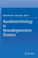 Nanobiotechnology In Neurodegenerative Diseases Mahendra Rai