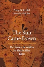 The Sun Came Down: The History of t..., Bullchild, Perc
