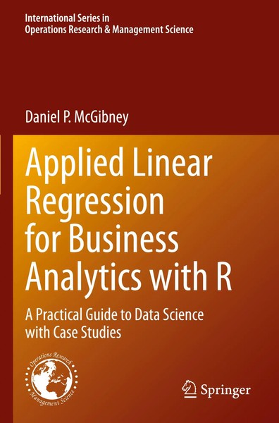 Daniel P. Mcgibney | Applied Linear Regression For Business Analytics With R-image
