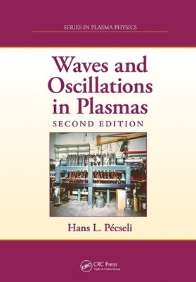 Waves and Oscillations in Plasmas - 9781032236421