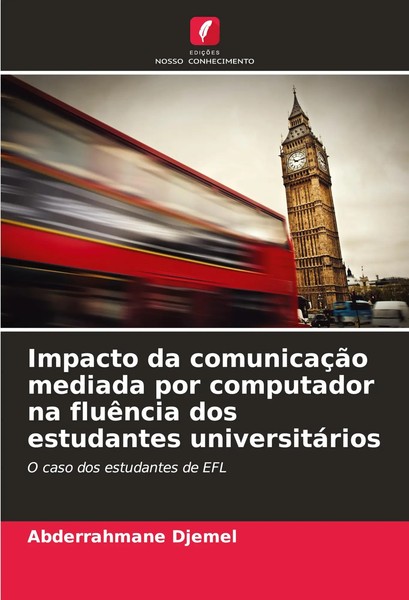 Abderrahmane Djemel | Impacto Da ComunicaçãO Mediada Por Computador Na...-image