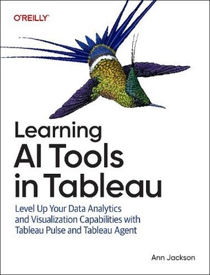 Ann Jackson Learning AI Tools in Tableau (Paperback)