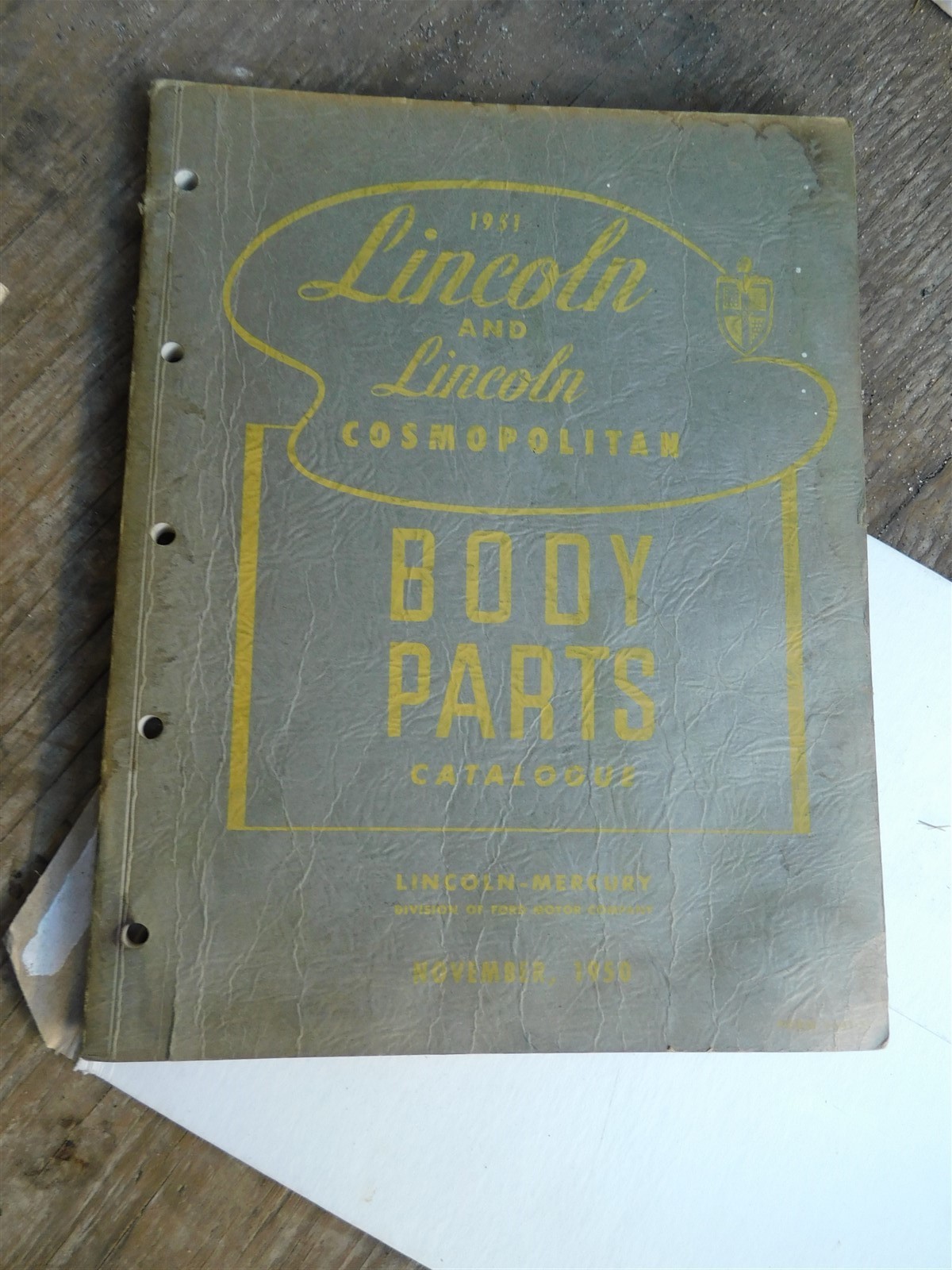 1951 LINCOLN AND LINCOLN COSMOPOLITAN BODY MASTER PARTS CATALOG W PART ...