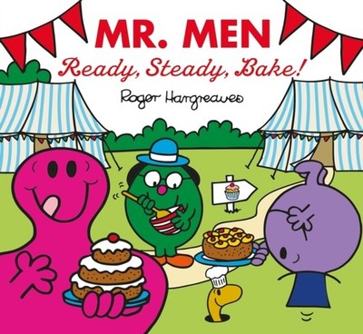 Adam Hargreaves / Mr. Men: Ready, Steady, Bake!9781405292832
