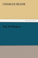 Charles Reade | Peg Woffington | Taschenbuch | Englisch (2011) | 176 S.