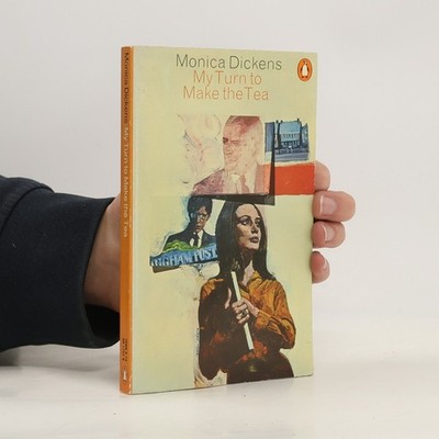 My Turn to Make the Tea  |  Monica Dickens