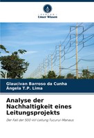 Analyse Der Nachhaltigkeit Eines Leitungsprojekts Cunha (U. A.) Taschenbuch 2023