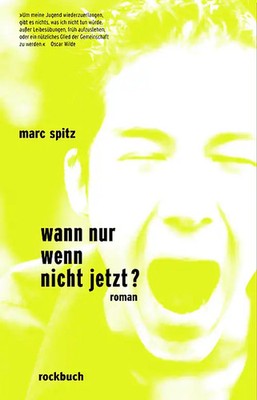 Wann nur, wenn nicht jetzt?