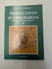 Nuovo Corso di Informatica 3 - Callegarin - Ed. CEDAM