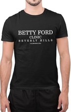 Funny Betty Ford Clinic Beverly Hills Novelty California USA Mens Top T-Shirt