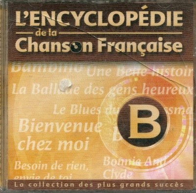L'encyclopédie de la chanson française B - - V449886