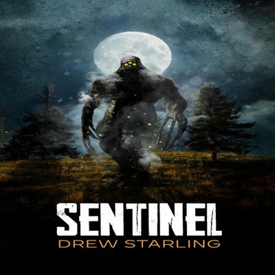 SENTINEL Drew Starling Paperback Eerie River Publishing