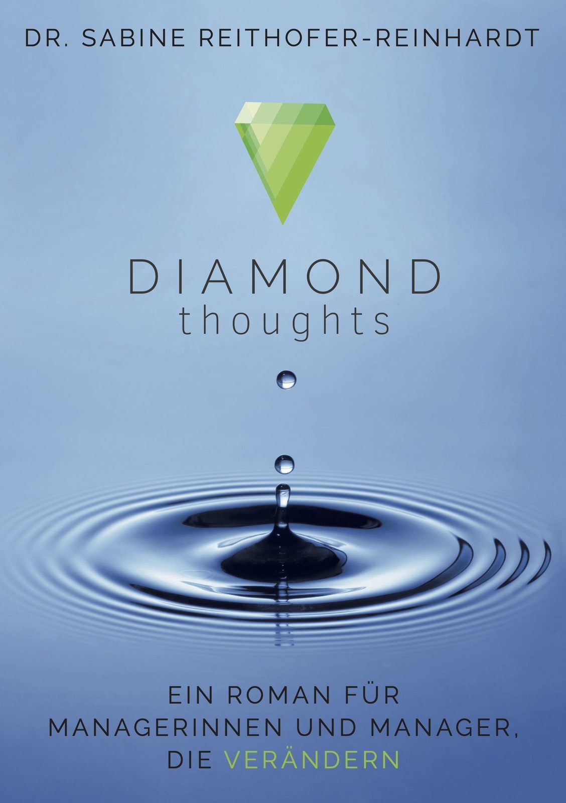 Diamond Thoughts, Sabine Reithofer-reinhardt