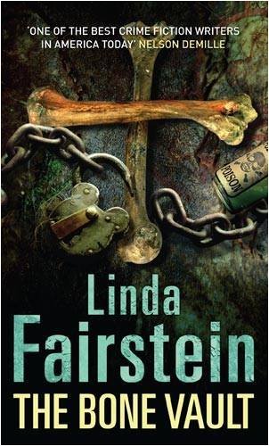 The Bone Vault (Alexandra Cooper) By Linda Fairstein. 9780751542837