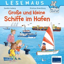 LESEMAUS 75: Große und kleine Schiffe im Hafen | Sandra Ladwig | Taschenbuch