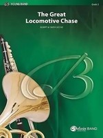 The Great Locomotive Chase | Robert W. Smith | Englisch | Taschenbuch | 2000
