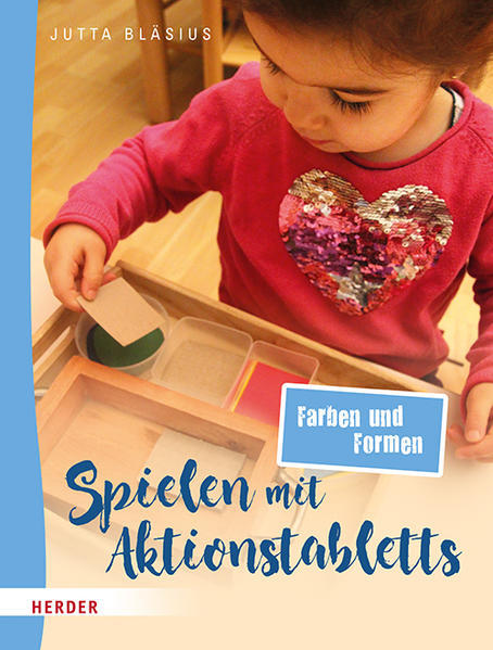 Thumbnail - Spielen Mit Aktionstabletts: Farben Und Formen | Jutta Bläsius | 2021