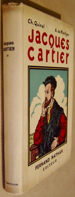 QUINEL Ch. MONTGON A. de - JACQUES CARTIER - LE DECOUVREUR DU CANADA - 1936