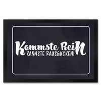 FußMatte XXL In 50X75 Cm Mit Lustigem Spruch - Kommste Rein Kannste Rausgucken
