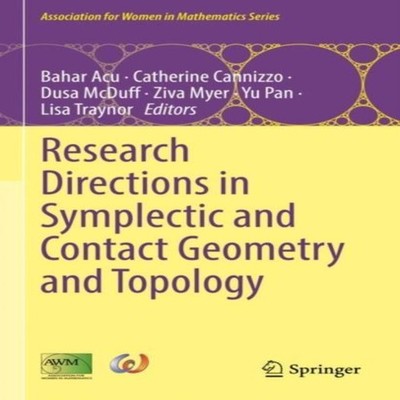 Research Directions in Symplectic and Contact Geometry and Topolo