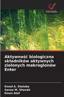 Emad A. Shalaby (U. A.) | Aktywno¿¿ Biologiczna Sk¿AdnikóW Aktywnych...